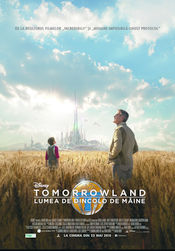 Tomorrowland: Lumea de dincolo de mâine (2015)